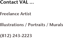 Contact VAL ...